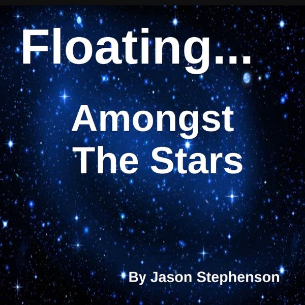 Floating Amongst The Star By Jason Stephenson