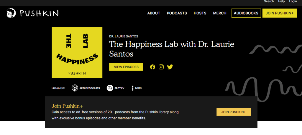 The Happiness Lab By Dr. Laurie Santos 