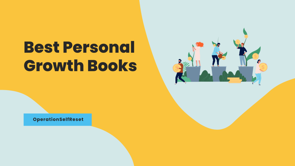 11+ Best Personal Growth Books Worth Reading In 2023