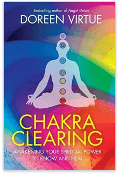 Chakra Clearing By Doreen Virtue 