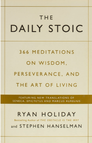 The Daily Stoic By Ryan Holiday 